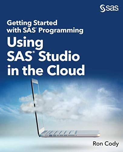 Beispielbild fr Getting Started with SAS® Programming: Using SAS® Studio in the Cloud zum Verkauf von BooksRun