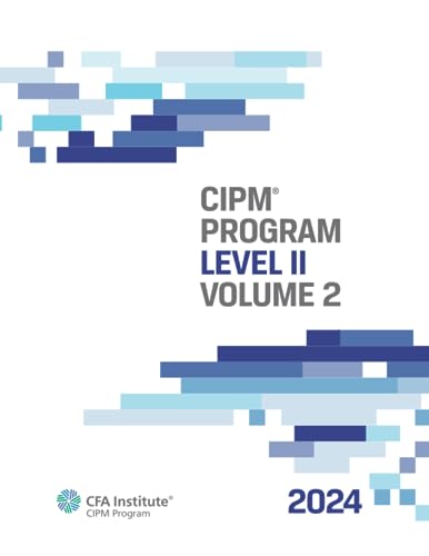 2024 CIPM Program: Level II, Volume...