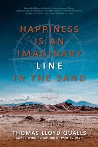 Stock image for Happiness is an Imaginary Line in the Sand for sale by Better World Books