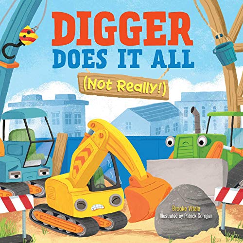 Stock image for Digger Does It All (Not Really!) for sale by ThriftBooks-Atlanta