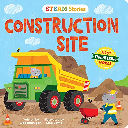 Imagen de archivo de STEAM Stories Construction Site (First Engineering Words): First Engineering Words a la venta por BooksRun