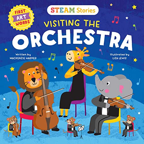 Stock image for STEAM Stories Visiting the Orchestra (First Art Words): First Art for sale by Hawking Books