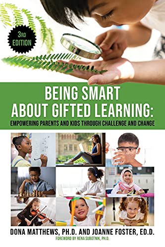 Beispielbild fr Being Smart About Gifted Learning: Empowering Parents and Kids Through Challenge and Change zum Verkauf von Dream Books Co.