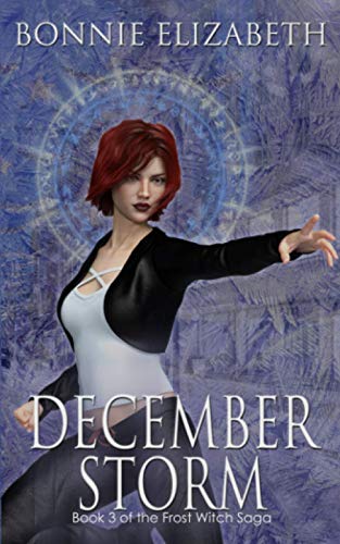 Stock image for December Storm (Frost Witch Saga) for sale by Lucky's Textbooks