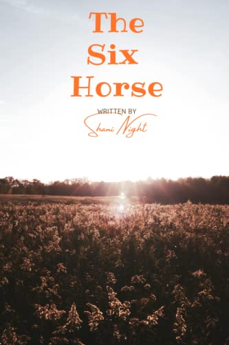 Beispielbild fr The Six Horse zum Verkauf von Better World Books