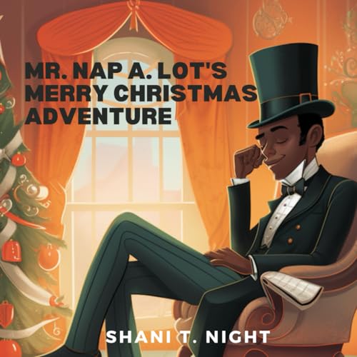Stock image for Mr. Nap A. Lot's Merry Christmas Adventure (Interesting Tales) for sale by ThriftBooks-Atlanta