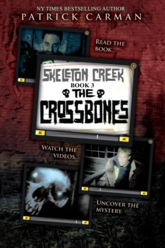 Stock image for Skeleton Creek #3: The Crossbones for sale by HPB Inc.