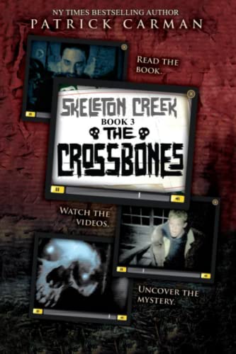 

Skeleton Creek #3: The Crossbones