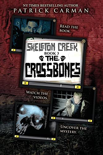 Stock image for The Crossbones: Skeleton Creek #3 for sale by ThriftBooks-Dallas