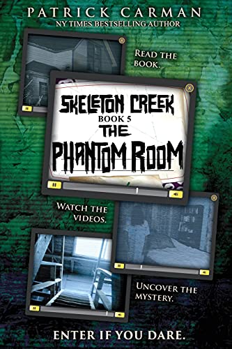 Stock image for The Phantom Room: Skeleton Creek #5 for sale by GreatBookPrices