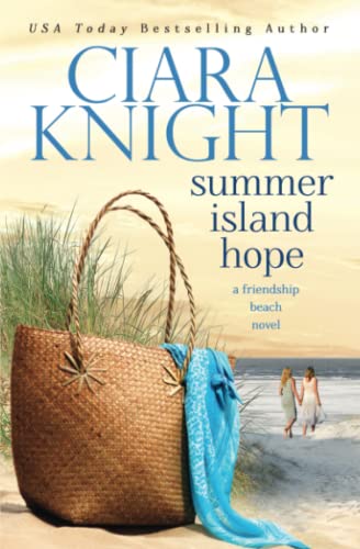 Beispielbild fr Summer Island Hope: Second Chance Beach Read (A Friendship Beach Novel) zum Verkauf von GF Books, Inc.
