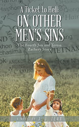 Beispielbild fr A Ticket to Hell: On Other Men's Sins zum Verkauf von Books From California