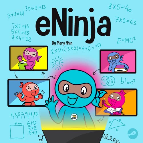 Stock image for eNinja: A Children's Book About Virtual Learning Practices for Online Student Success for sale by SecondSale