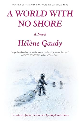 Imagen de archivo de A World with No Shore: A Novel a la venta por Redux Books