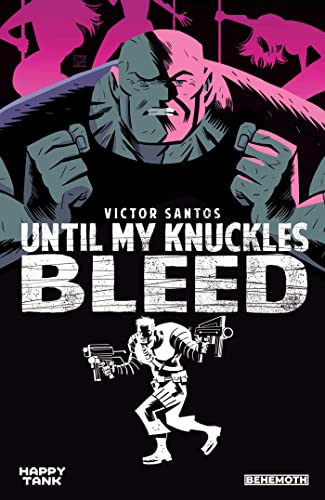 Beispielbild fr Until My Knuckles Bleed Vol. 1 zum Verkauf von Better World Books