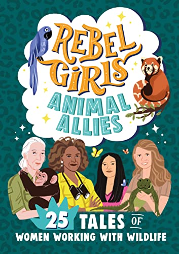 Beispielbild fr Rebel Girls Animal Allies: 25 Tales of Women Working with Wildlife zum Verkauf von PBShop.store US