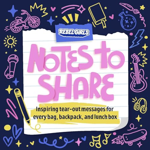 Stock image for Notes to Share: Inspiring Tear-Out Messages for Every Bag, Backpack, and Lunchbox for sale by Seattle Goodwill