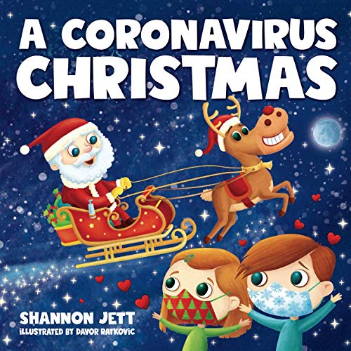 9781953429100: A Coronavirus Christmas: The Spirit of Christmas Will Always Shine Through