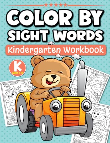 Stock image for Color By Sight Words Kindergarten Workbook Ages 5-8: Fun Activity Book with Over 100 High Frequency Sight Words for Kids (Grade Level Color by Books for Kids) for sale by GF Books, Inc.