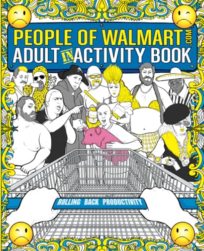 Stock image for The People of Walmart Adult In-Activity Book for sale by ThriftBooks-Atlanta