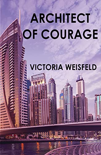 Stock image for Architect of Courage for sale by SecondSale