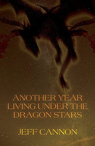 Stock image for Another Year of Living Under the Dragon Stars for sale by Lucky's Textbooks