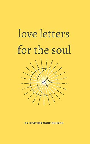 Stock image for Love Letters for the Soul: 52 selected poems about life for sale by Save With Sam
