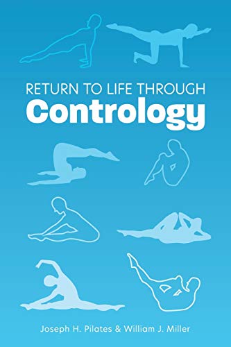 9781953450456: Return to Life Through Contrology