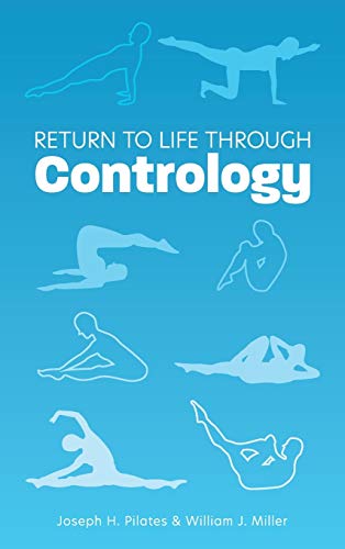 Imagen de archivo de Return to Life Through Contrology a la venta por GreatBookPrices