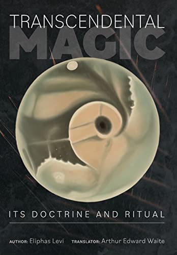 Imagen de archivo de Transcendental Magic: Its Doctrine and Ritual a la venta por GreatBookPrices