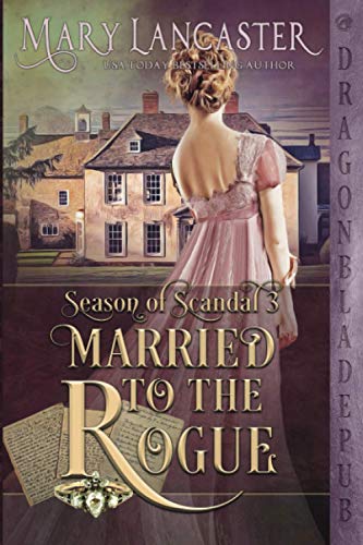Beispielbild fr Married to the Rogue (Season of Scandal) zum Verkauf von BookHolders