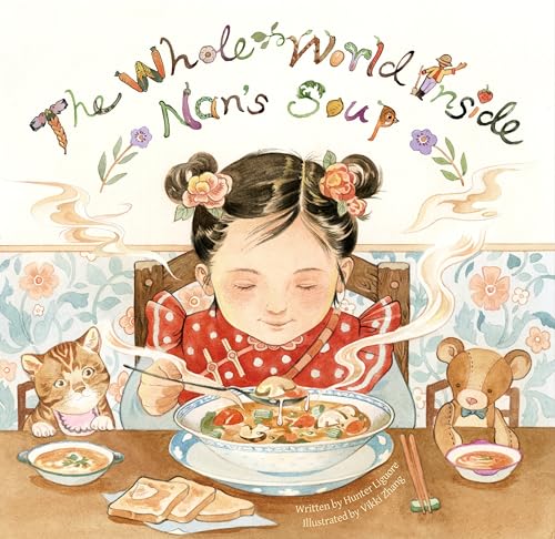 Beispielbild fr The Whole World Inside Nan's Soup zum Verkauf von ThriftBooks-Atlanta