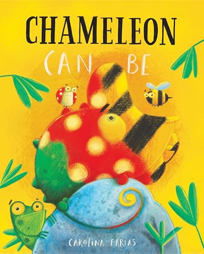 Stock image for Chameleon Can Be for sale by Better World Books