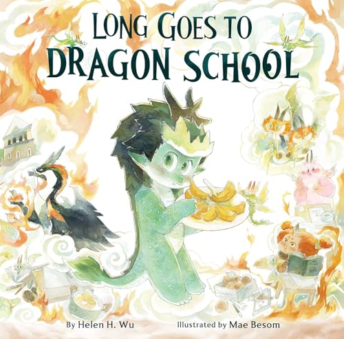 Stock image for Long Goes to Dragon School for sale by Books Unplugged