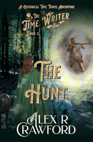 Beispielbild fr The Time Writer and The Hunt zum Verkauf von GreatBookPrices