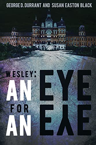 Stock image for Wesley: An Eye for an Eye for sale by GreatBookPrices