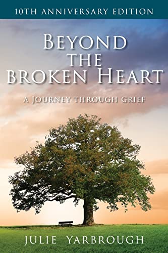 Stock image for Beyond the Broken Heart: A Journey Through Grief for sale by Goodwill Southern California