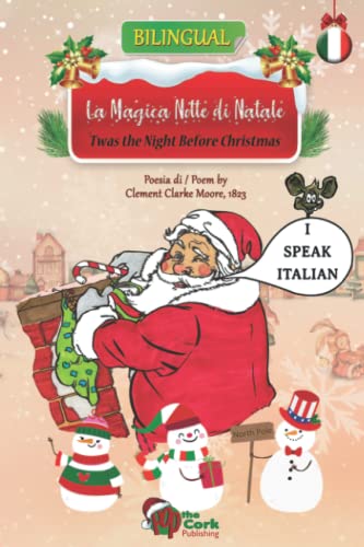 9781953501028: La Magica Notte di Natale / 'Twas the Night Before Christmas: Bilingual Italian-English Edition (Italian Edition)