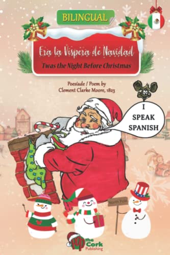 9781953501035: Era la Vispera de Navidad / 'Twas the Night Before Christmas: Bilingual Spanish-English Edition: Era la Vispera de Navidad: Bilingual English-Spanish Version