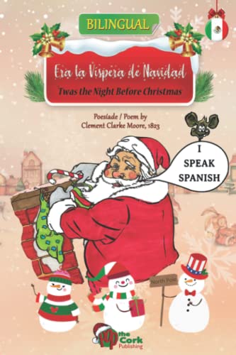 Imagen de archivo de Twas the Night Before Christmas: Era la Vispera de Navidad: Bilingual English-Spanish Version -Language: spanish a la venta por GreatBookPrices