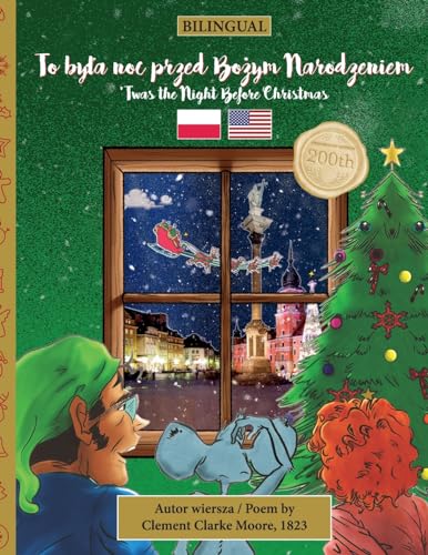 Stock image for BILINGUAL 'Twas the Night Before Christmas - 200th Anniversary Edition for sale by PBShop.store US