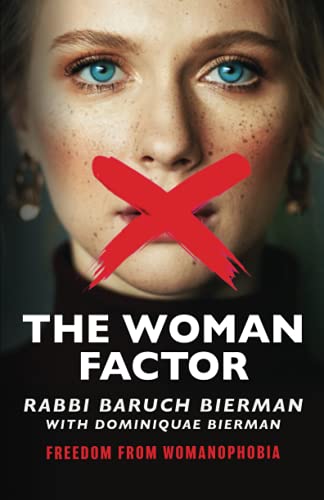 Imagen de archivo de The Woman Factor: Freedom from Womanophobia a la venta por GF Books, Inc.