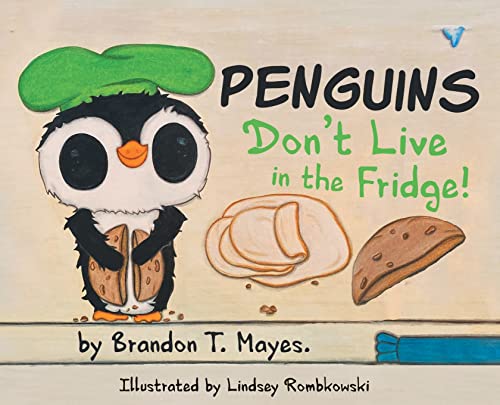 Stock image for Penguins Dont Live In The Fridge for sale by Big River Books