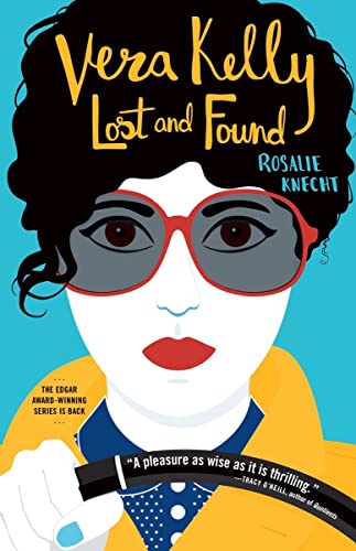 Stock image for Vera Kelly: Lost and Found (Vera Kelly, 3) for sale by Dream Books Co.