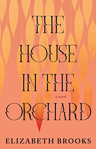 Beispielbild fr The House in the Orchard zum Verkauf von More Than Words