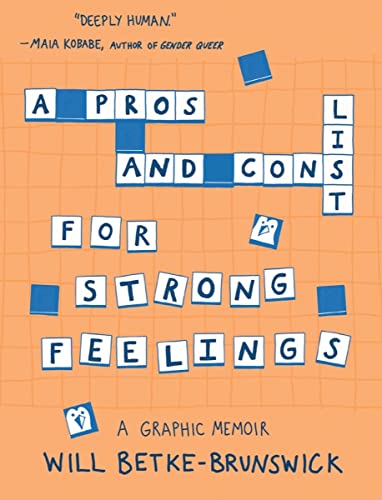 Beispielbild fr A Pros and Cons List for Strong Feelings zum Verkauf von Better World Books