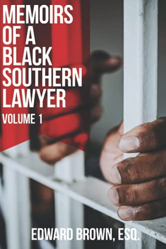 Beispielbild fr Memoirs of a Black Southern Lawyer: Volume 1 zum Verkauf von ThriftBooks-Dallas
