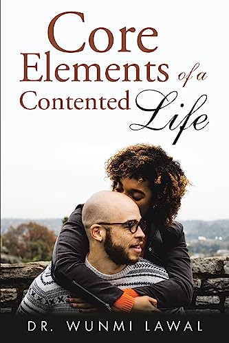 Stock image for Core Elements of a Contented Life for sale by ThriftBooks-Dallas