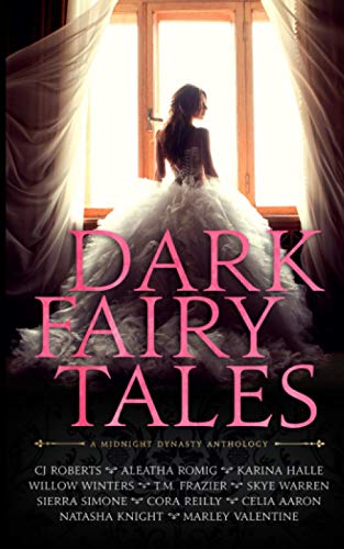 Stock image for Dark Fairy Tales: A Midnight Dynasty Anthology for sale by Archives Books inc.