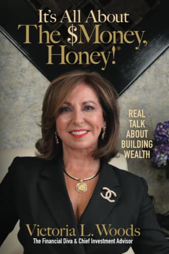 Stock image for It's All about the $Money, Honey: Real Talk about Building Wealth for sale by HPB Inc.